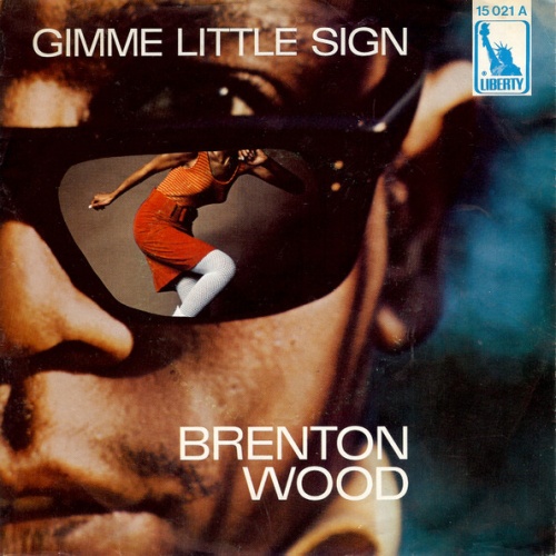 Vinyl / Brenton Wood - Gimme Little Sign