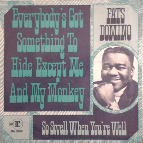 Vinyl / Fats Domino - Everybody's Got Something To Hide Except Me And My Monkey