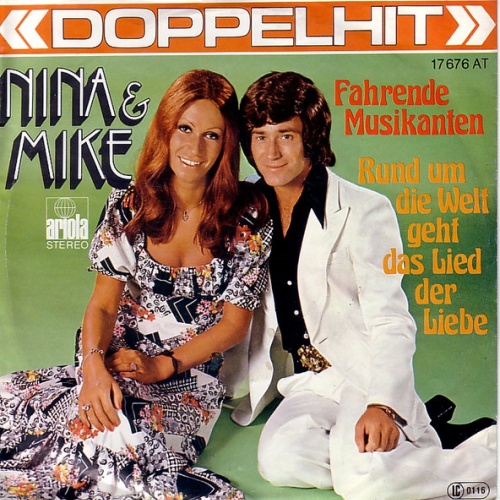 Vinyl / Nina & Mike - Fahrende Musikanten / Rund Um Die Welt Geht Das Lied Der Liebe