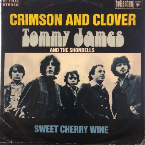 Vinyl / Tommy James And The Shondells* - Crimson And Clover / Sweet Cherry Wine