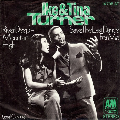 Vinyl / Ike & Tina Turner - River Deep - Mountain High / Save The Last Dance For Me