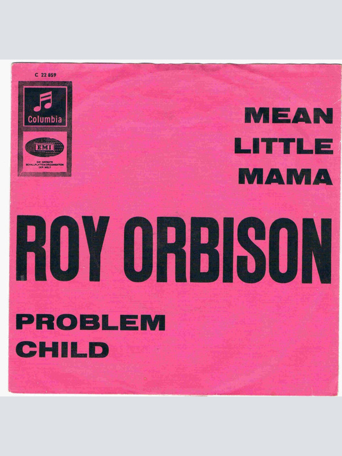 Vinyl / Roy Orbison - Mean Little Mama / Problem Child