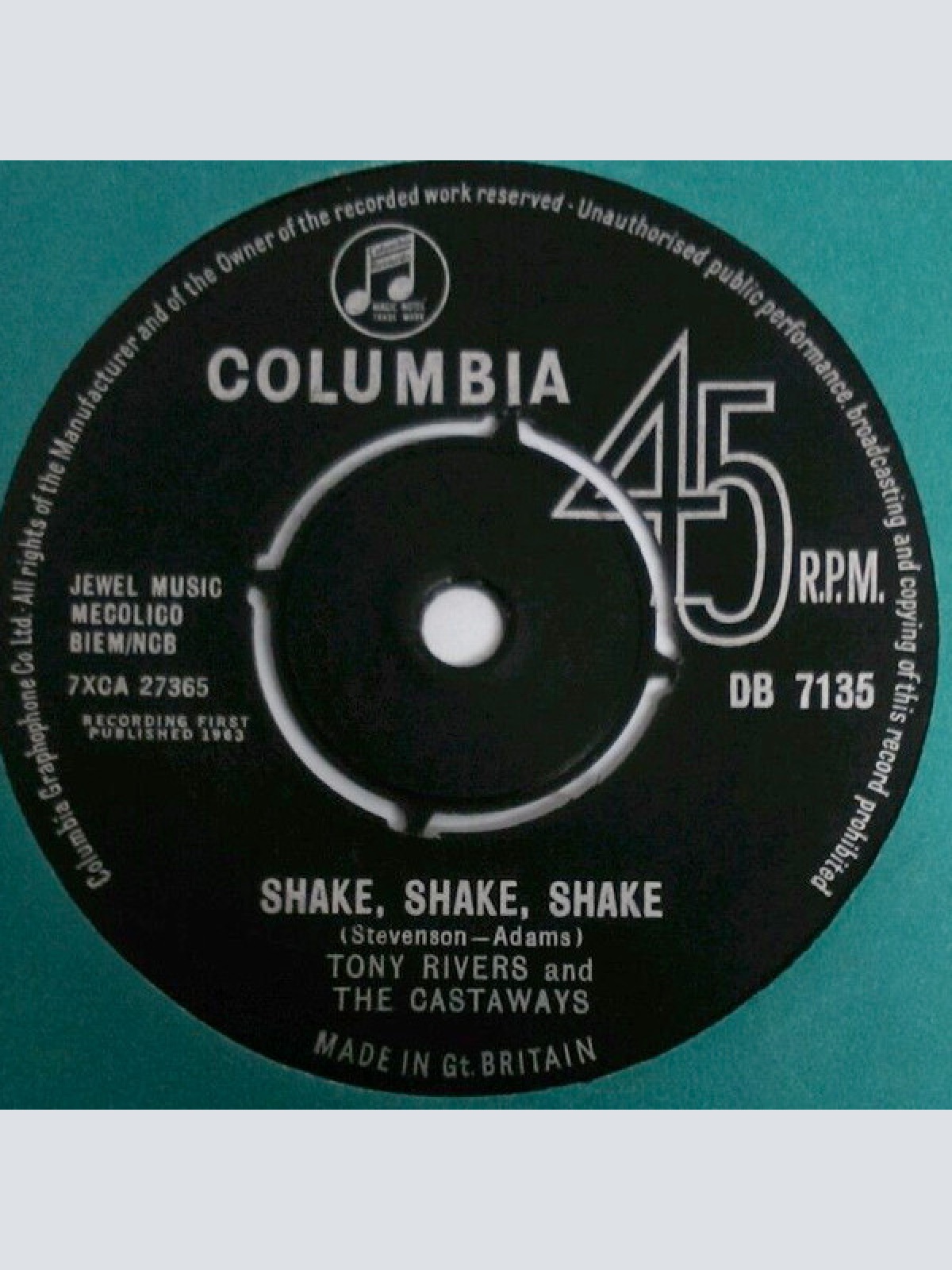 Vinyl / Tony Rivers And The Castaways - Shake, Shake, Shake / Row, Row, Row