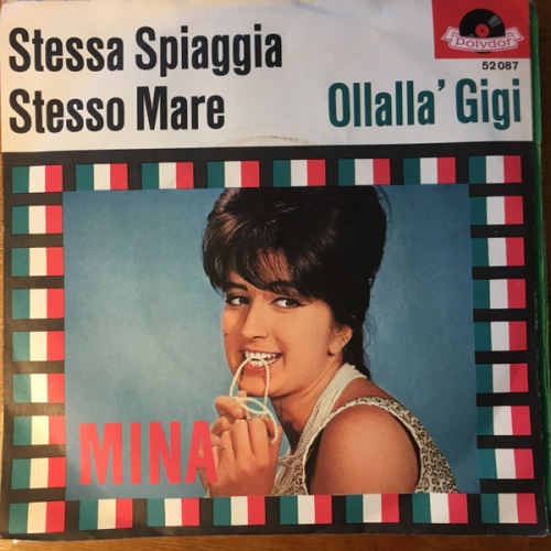 Vinyl / Mina (3) - Stessa Spiaggia Stesso Mare / Ollalla' Gigi