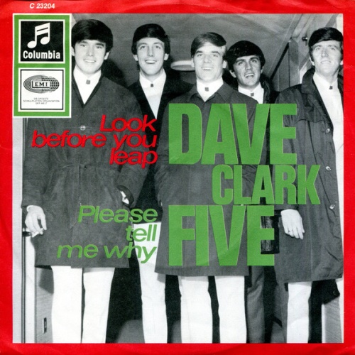 Vinyl / The Dave Clark Five - Look Before You Leap / Please Tell Me Why