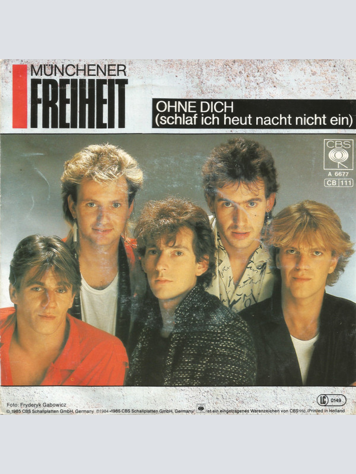Vinyl / Münchener Freiheit - Ohne Dich (Schlaf Ich Heut Nacht Nicht Ein)