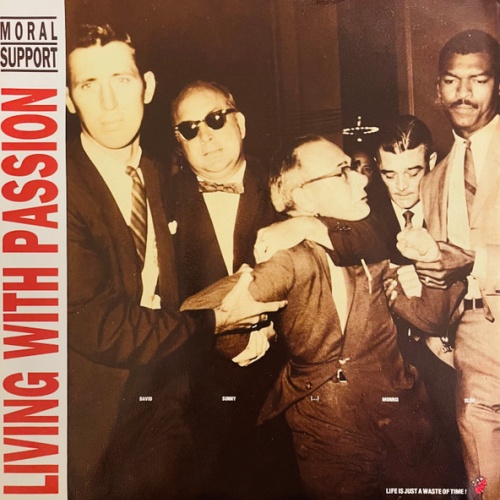 Vinyl / Moral Support - Living With Passion