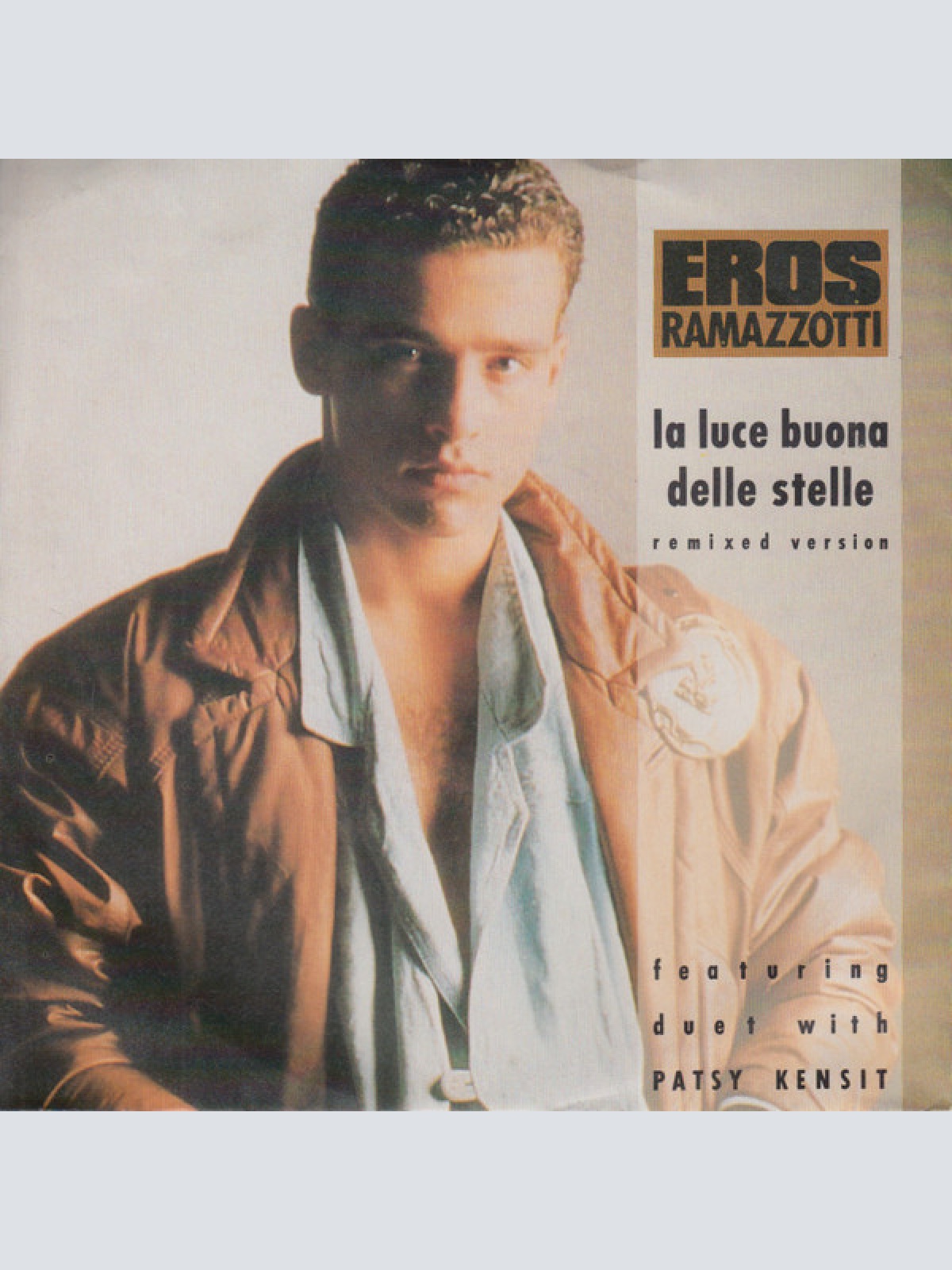 Vinyl / Eros Ramazzotti Featuring Duet With Patsy Kensit - La Luce Buona Delle Stelle (Remixed Version)