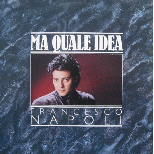 Vinyl / Francesco Napoli - Ma Quale Idea