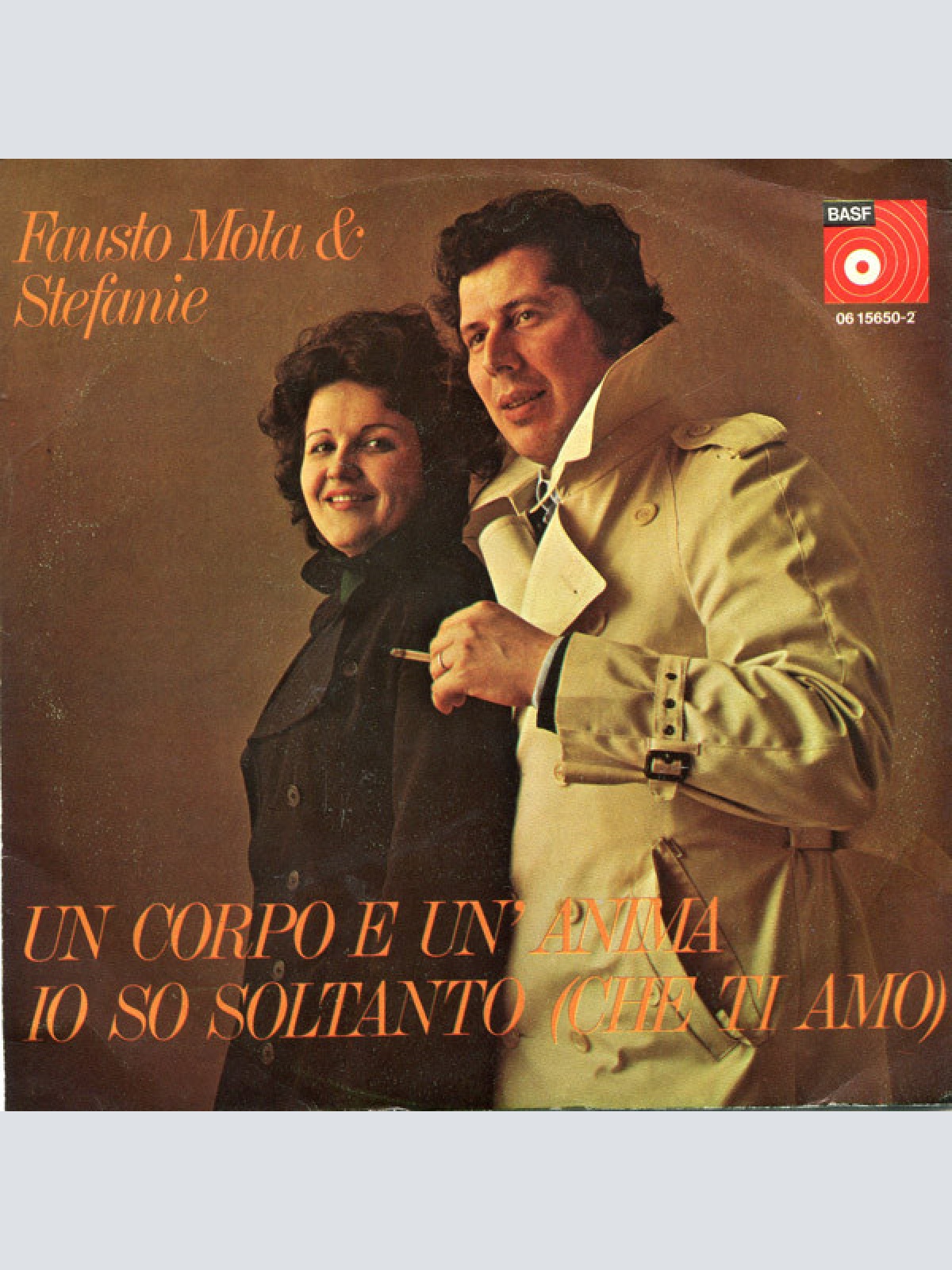 Vinyl / Fausto Mola & Stefanie* - Un Corpo E Un' Anima / Io So Soltanto (Che Ti Amo)