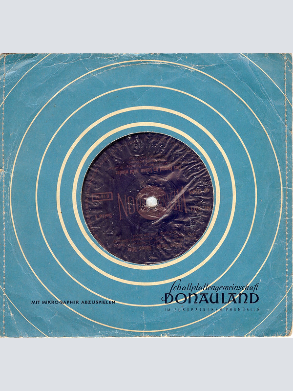 Vinyl / Tony Martin (5) / Rudi Kreuzberger / Bettina Franck / Orchester Carl De Groof / Orchester Teddy Bär - Sieben Berge - Sieben Täler / Das Kommt Im Leben Nicht Wieder / Die Bar Von Lolita (Mambo-Lolita) / Ananas