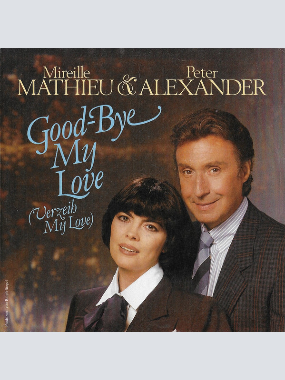 Vinyl / Mireille Mathieu & Peter Alexander - Good-Bye My Love (Verzeih My Love)