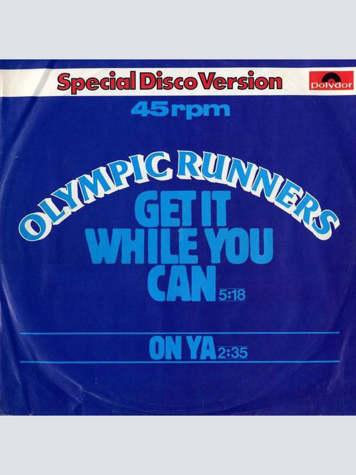 Vinyl / Olympic Runners - Get It While You Can