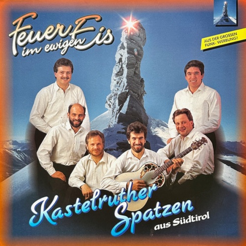 Vinyl / Kastelruther Spatzen - Feuer Im Ewigen Eis