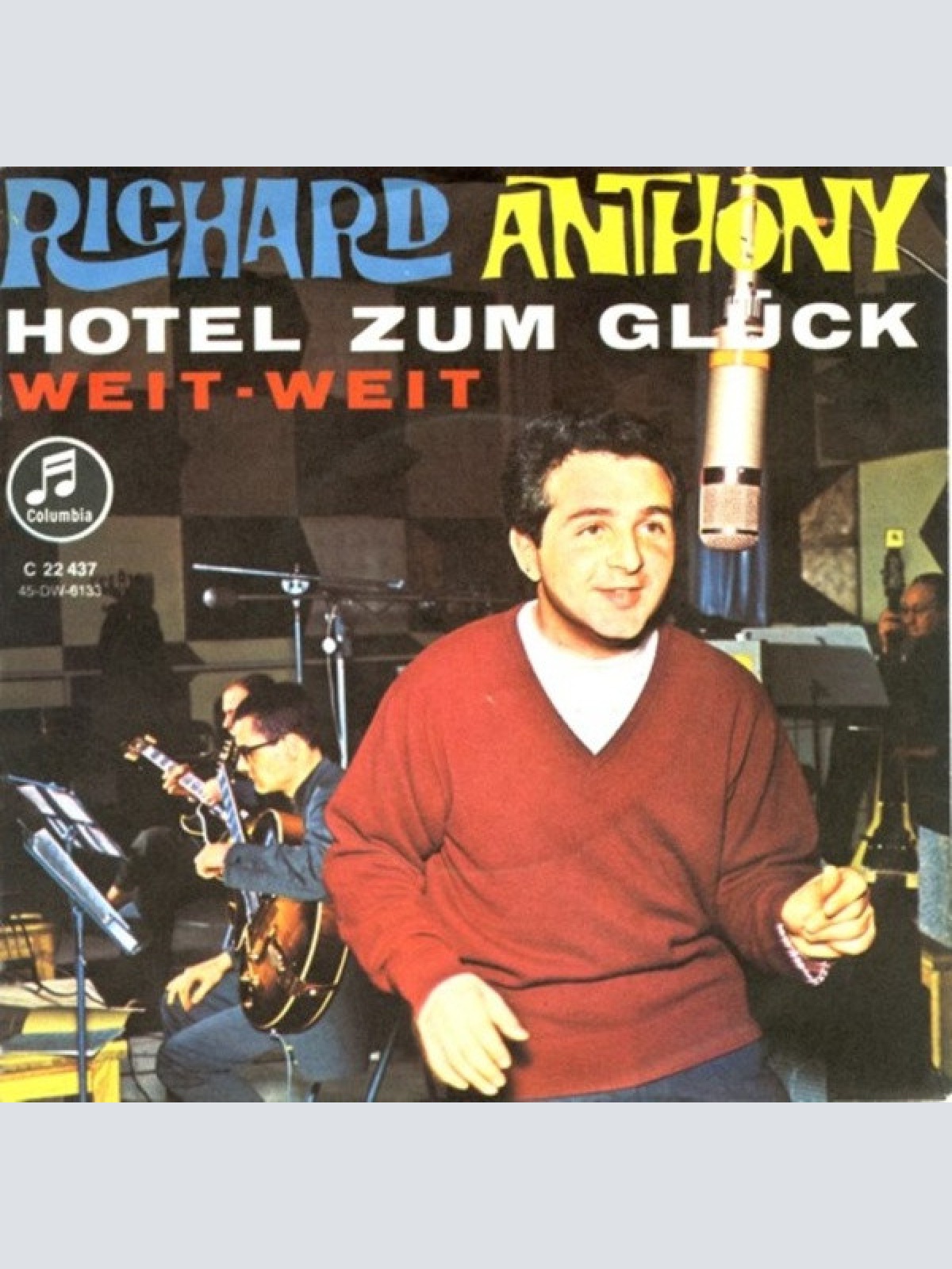 Vinyl / Richard Anthony (2) - Hotel Zum Glück / Weit Weit