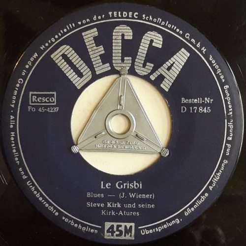 Vinyl / Steve Kirk Und Seine Kirk-Atures* - Le Grisbi / Olee Dolee Doff