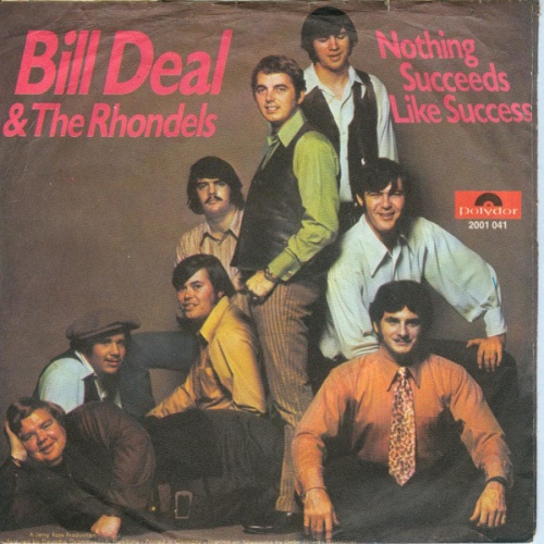 Vinyl / Bill Deal & The Rhondels* - Nothing Succeeds Like Success