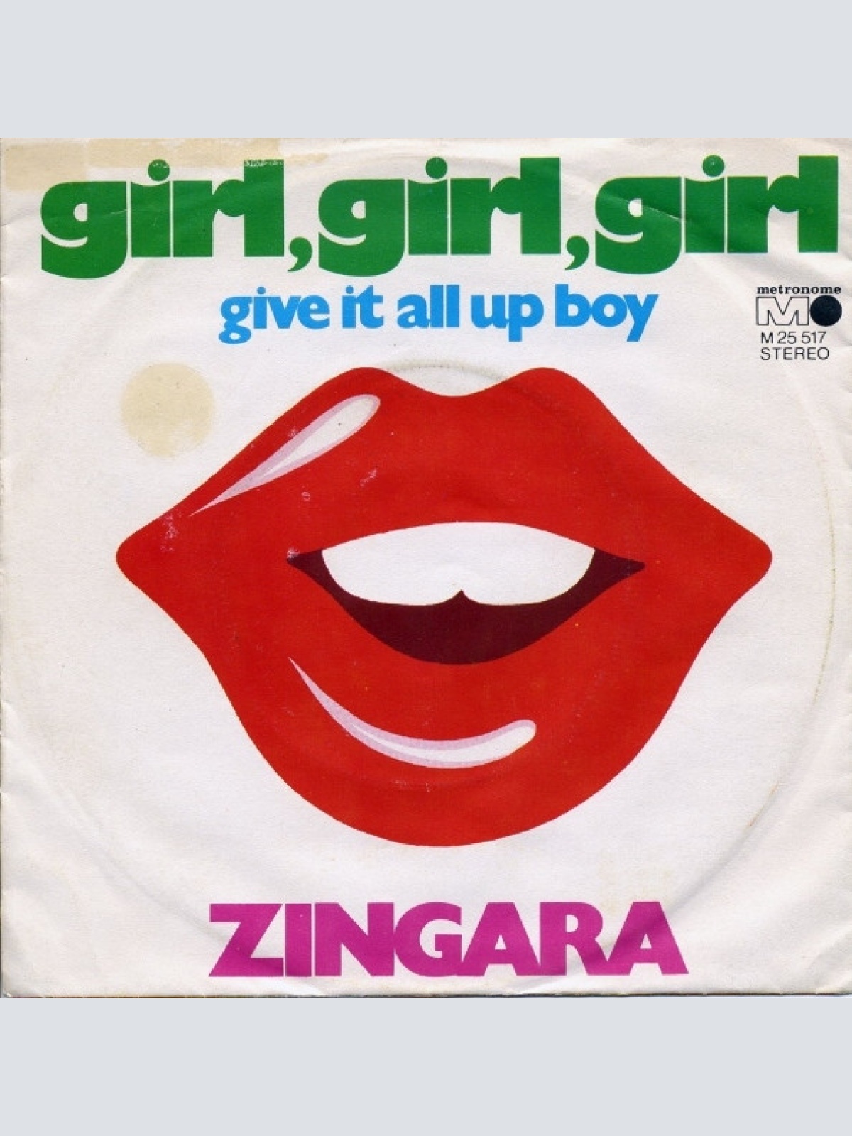 Vinyl / Zingara (2) - Girl, Girl, Girl / Give It All Up Boy