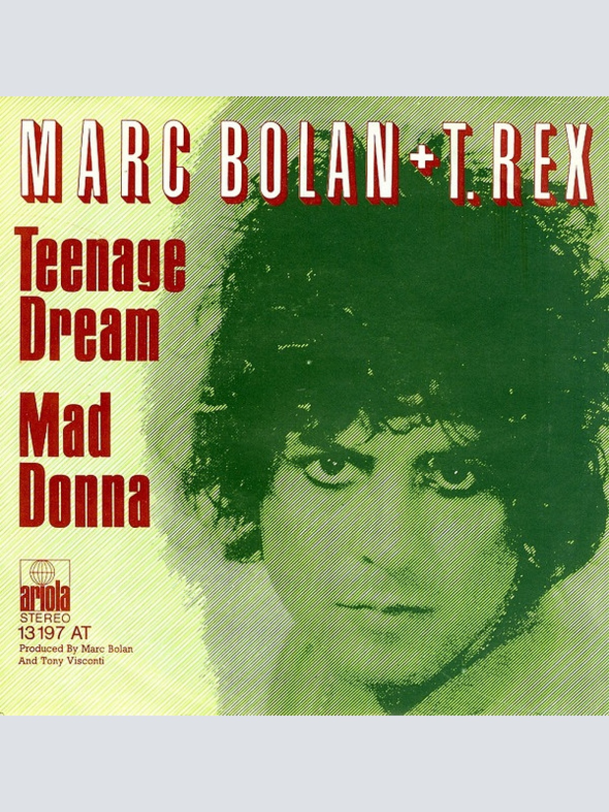 Vinyl / Marc Bolan + T. Rex - Teenage Dream / Mad Donna
