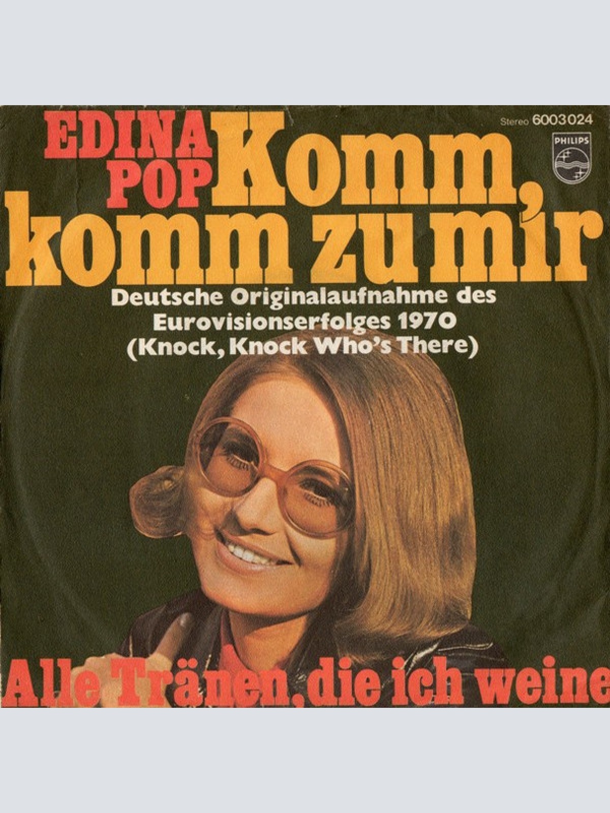 Vinyl / Edina Pop - Komm, Komm Zu Mir / Alle Tränen, Die Ich Weine