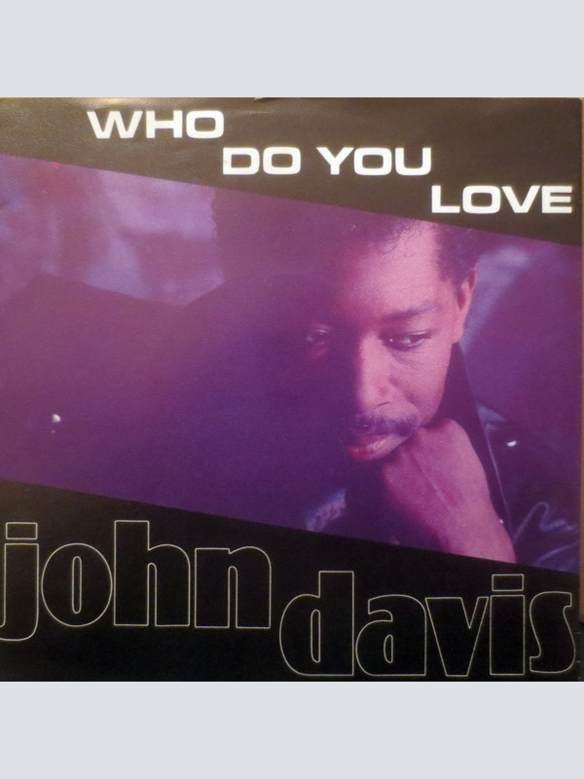 Vinyl / John Davis - Who Do You Love