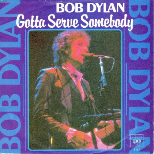 Vinyl / Bob Dylan - Gotta Serve Somebody