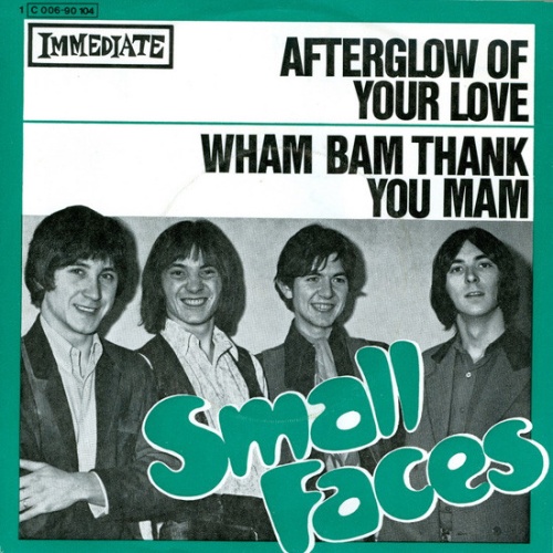 Vinyl / Small Faces - Afterglow Of Your Love / Wham Bam Thank You Mam