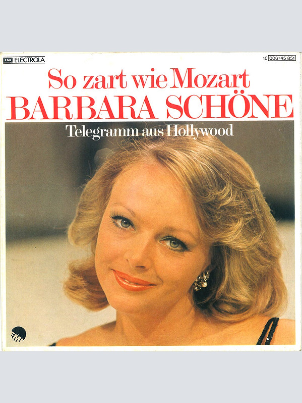 Vinyl / Barbara Schöne - So Zart Wie Mozart / Telegramm Aus Hollywood
