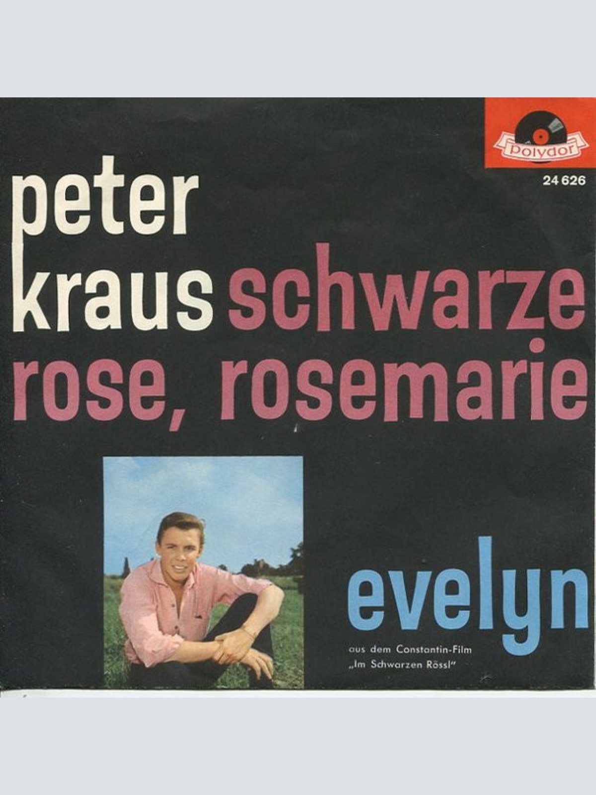Vinyl / Peter Kraus - Das Orchester Werner Scharfenberger* - Schwarze Rose, Rosemarie / Evelyn