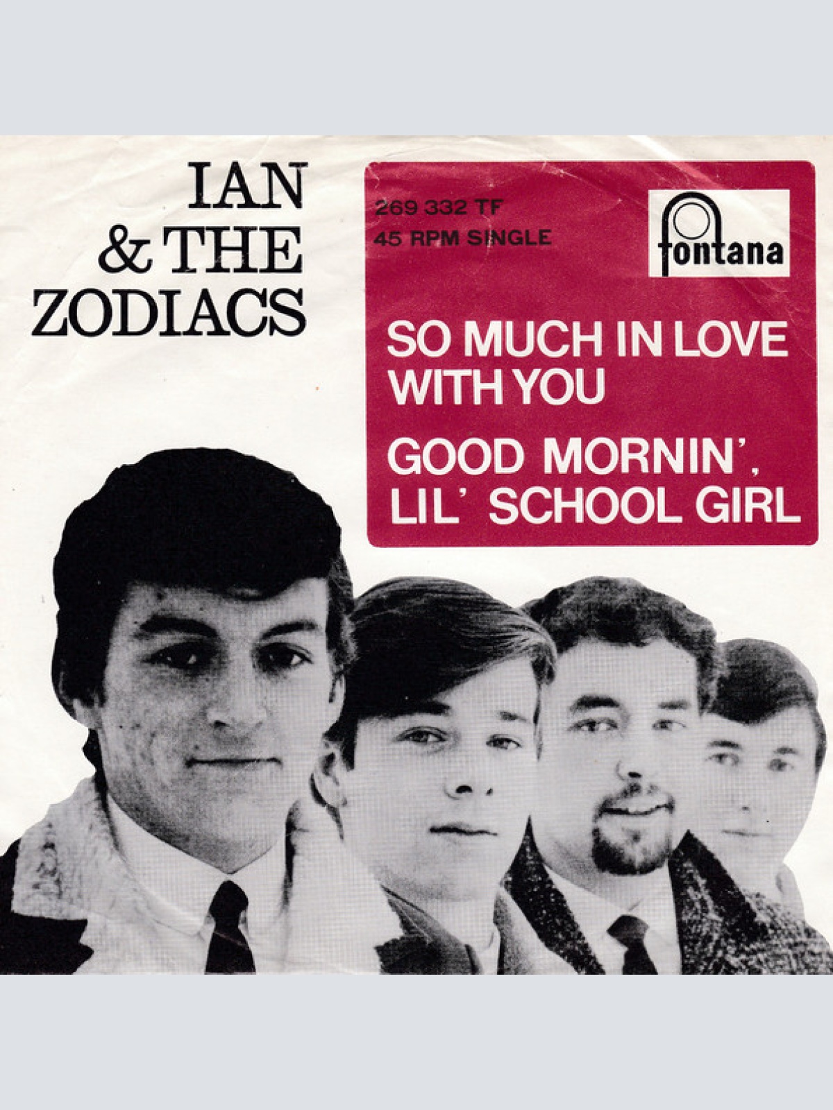 Vinyl / Ian & The Zodiacs - So Much In Love With You - Good Mornin Lil School Girl