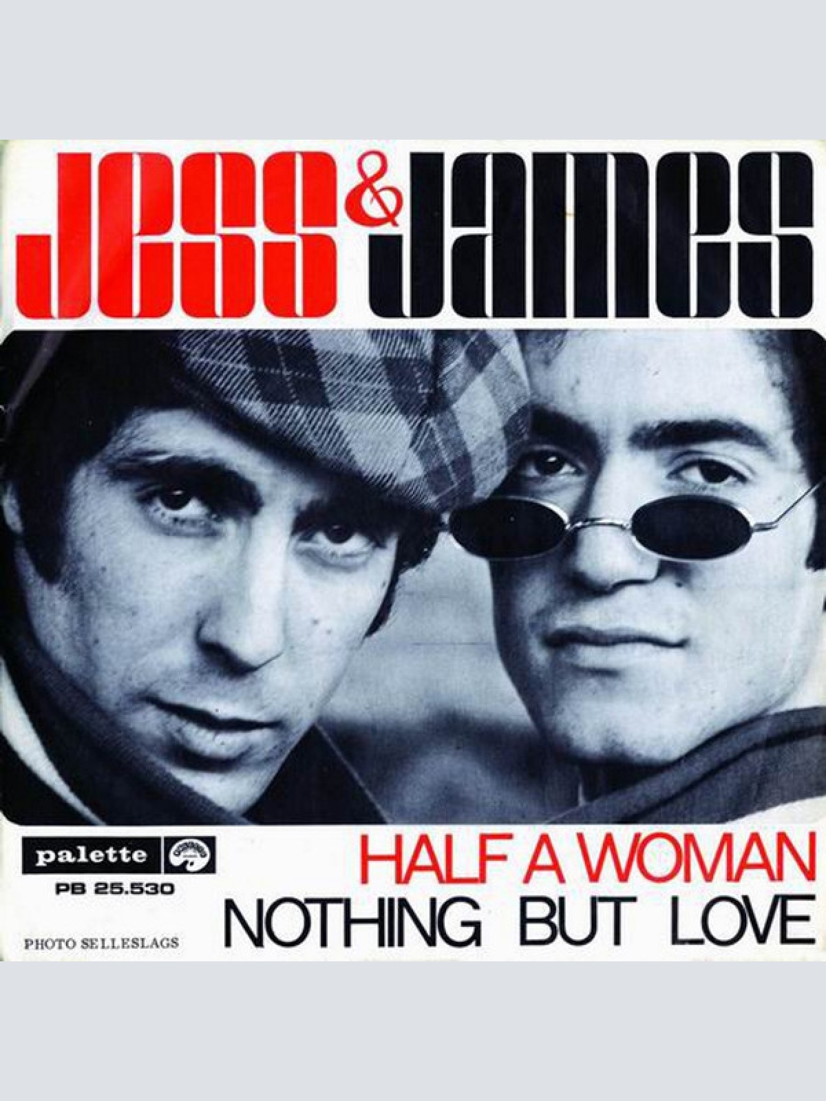 Vinyl / Jess & James - Half A Woman / Nothing But Love