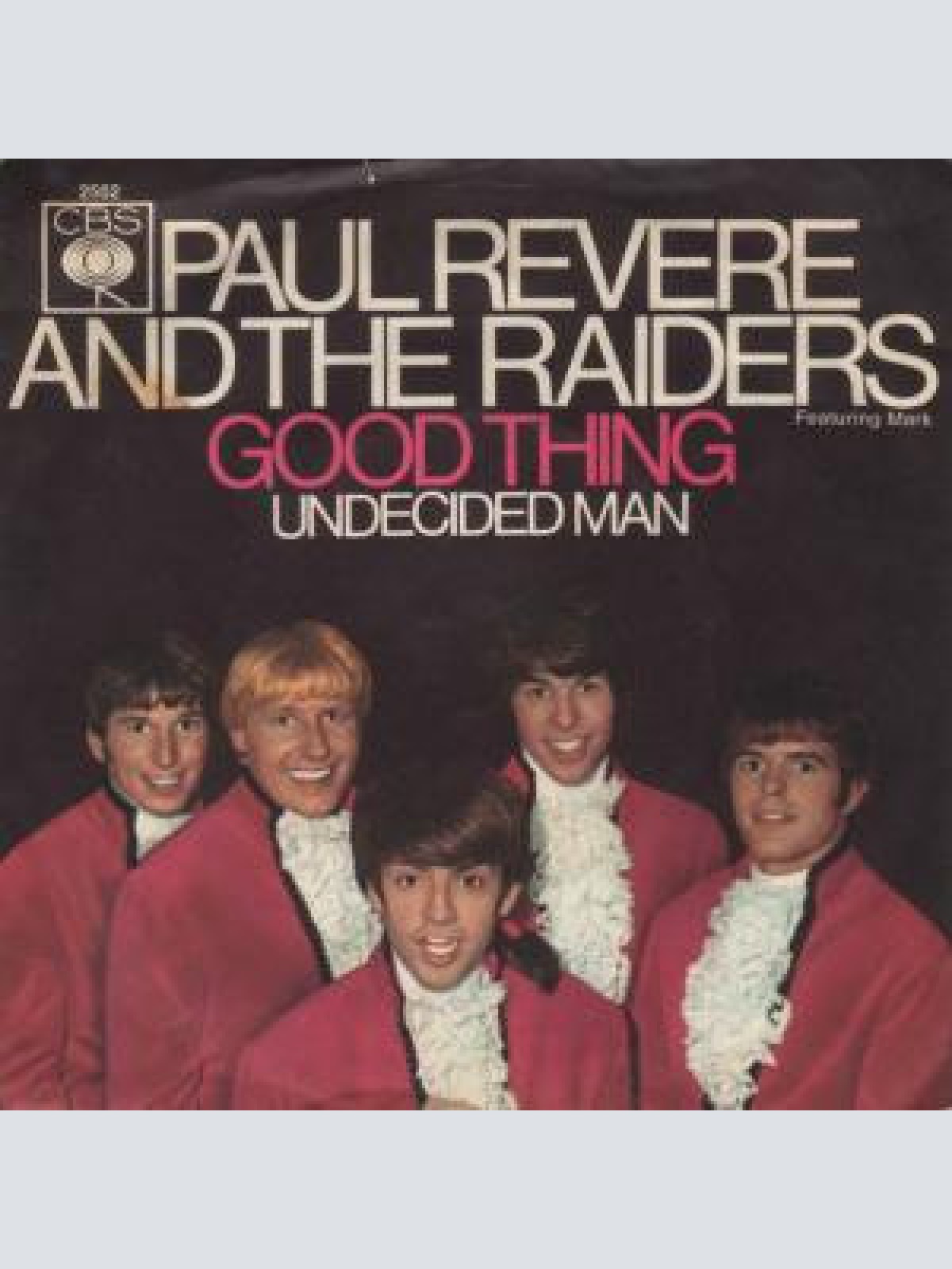 Vinyl / Paul Revere & The Raiders Featuring Mark* - Good Thing