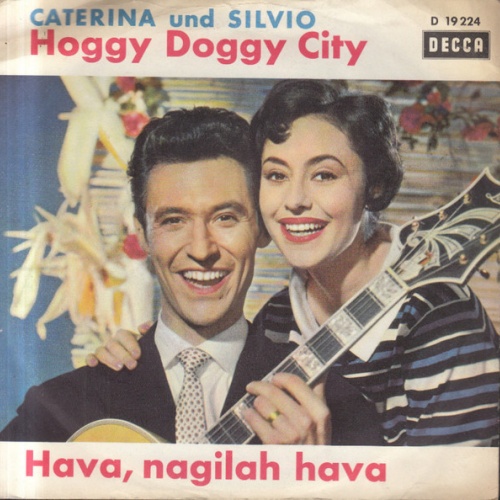 Vinyl / Caterina Und Silvio - Hoggy Doggy City / Hava, Nagilah Hava