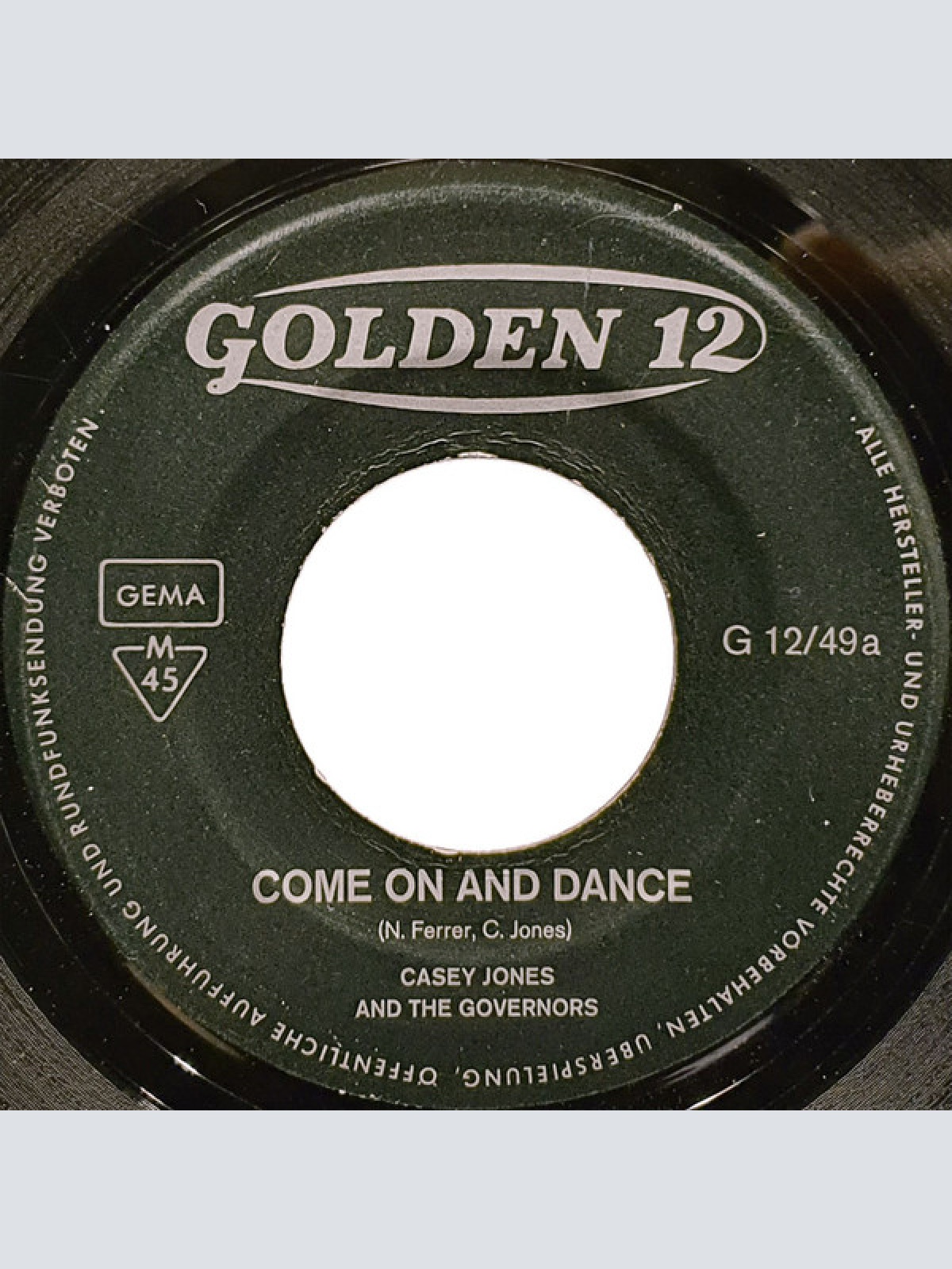 Vinyl / Casey Jones And The Governors* - Come On And Dance