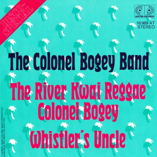 Vinyl / The Colonel Bogey Band - The River Kwai Reggae