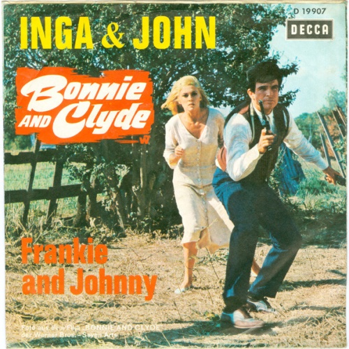 Vinyl / Inga* und John* - Bonnie And Clyde / Frankie And Johnny