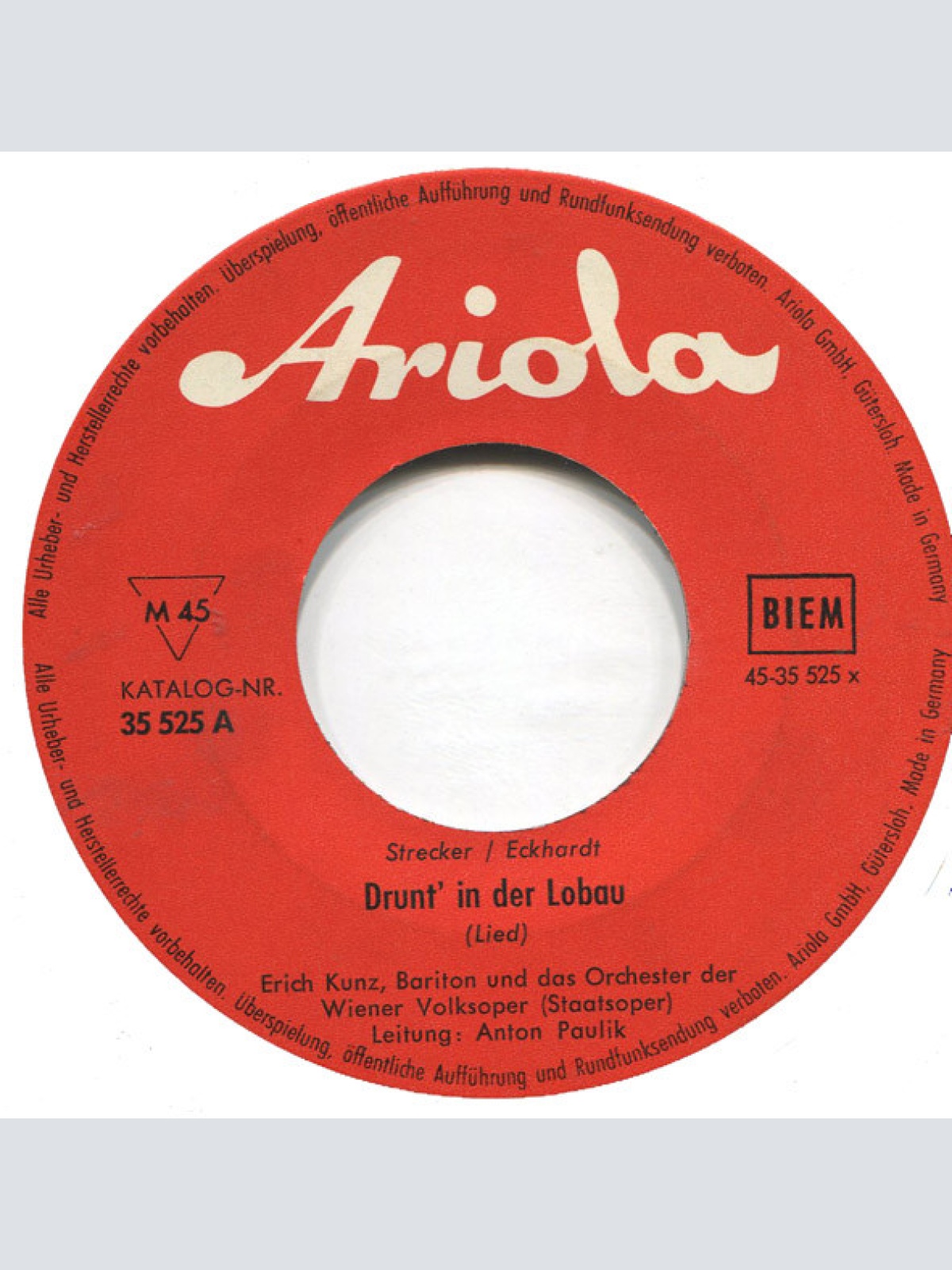 Vinyl / Erich Kunz Und Das Orchester Der Wiener Volksoper* ; Leitung: Anton Paulik / Erich Kunz Und Die Wiener Schrammeln - Drunt' In Der Lobau / Fiakerlied