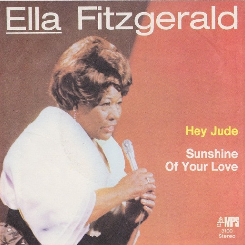 Vinyl / Ella Fitzgerald - Hey Jude / Sunshine Of Your Love