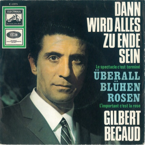 Vinyl / Gilbert Bécaud - Dann Wird Alles Zu Ende Sein (Le Spectacle C'est Terminé)