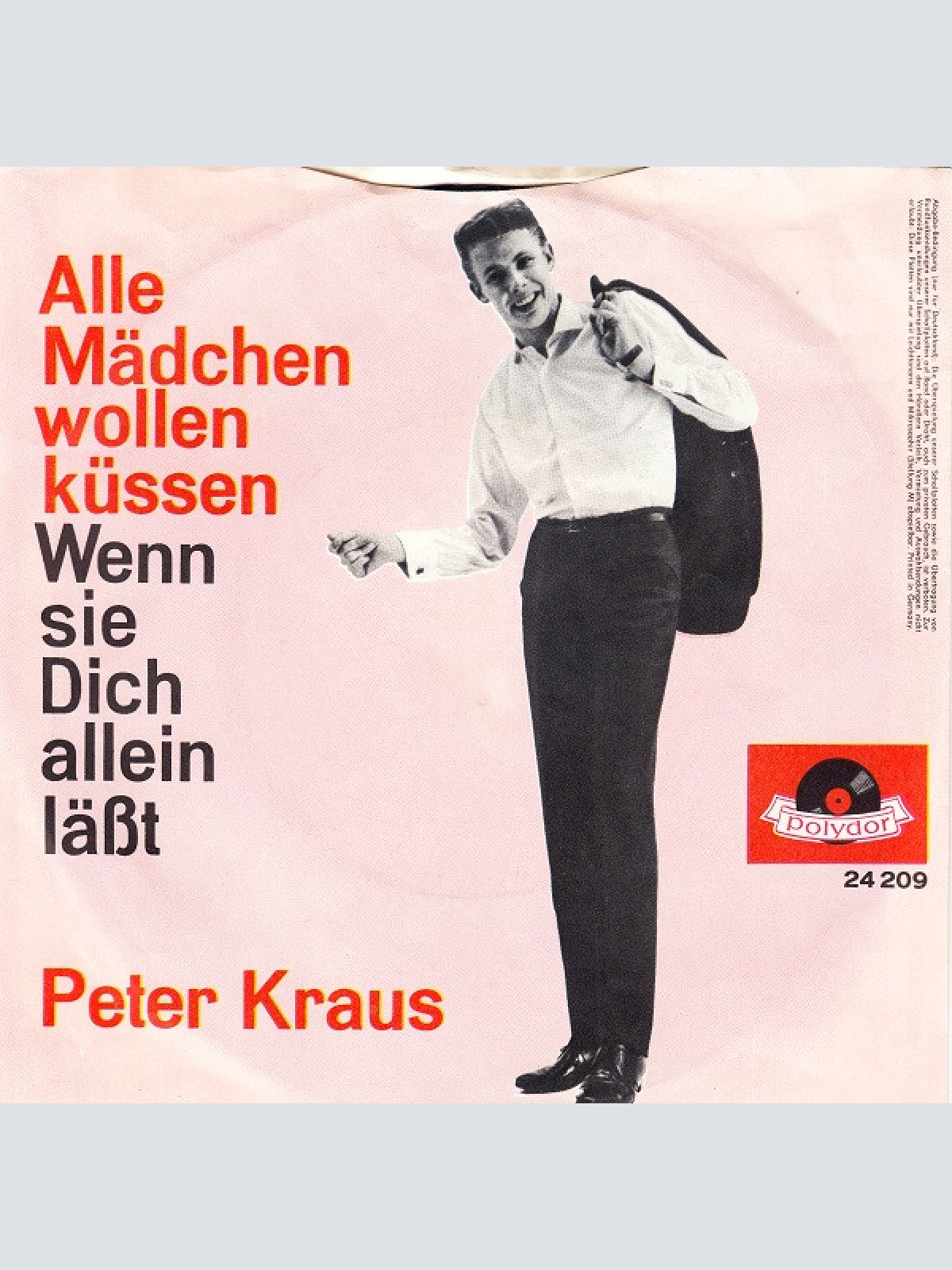 Vinyl / Peter Kraus - Alle Mädchen Wollen Küssen / Wenn Sie Dich Allein Läßt