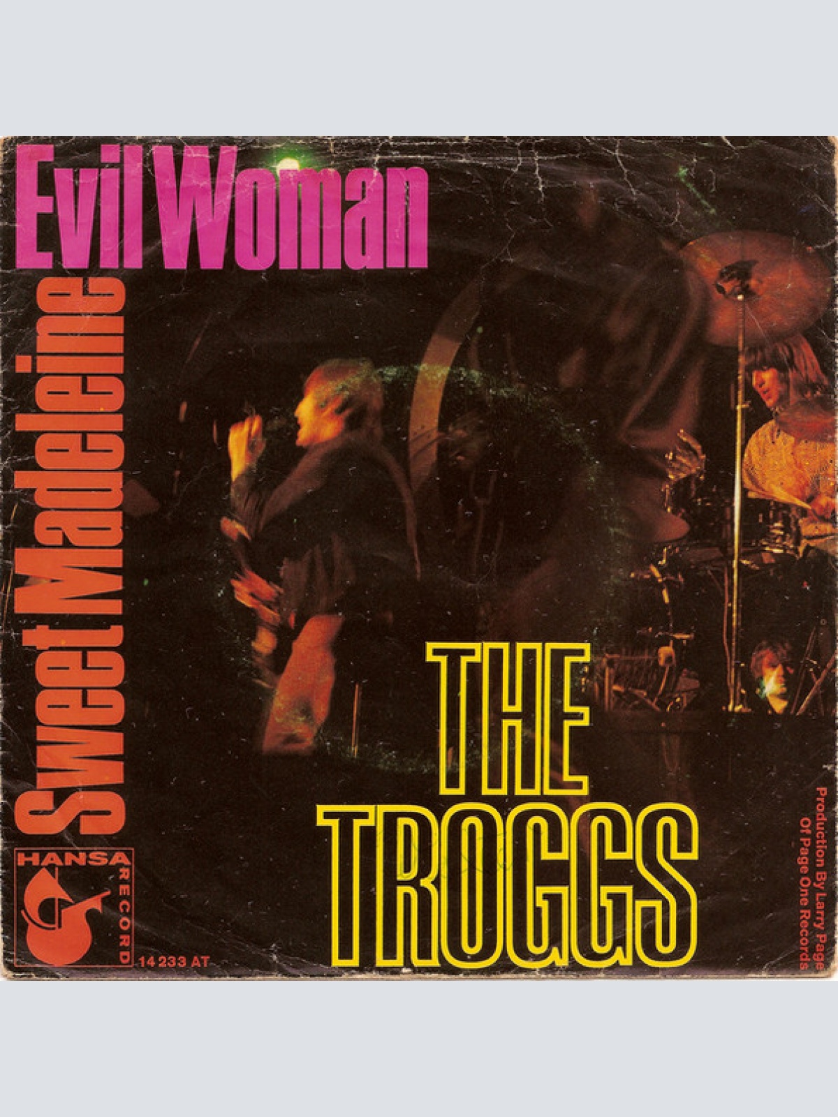 Vinyl / The Troggs - Evil Woman / Sweet Madeleine