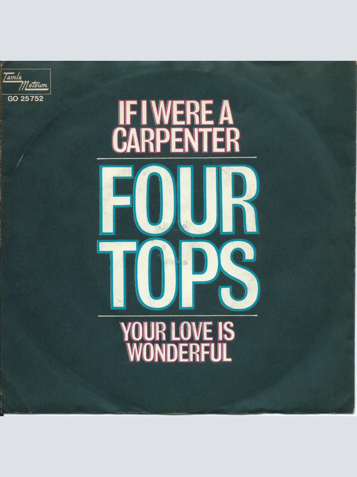 Vinyl / The Four Tops* - If I Were A Carpenter