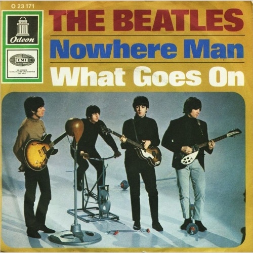 Vinyl / The Beatles - Nowhere Man / What Goes On