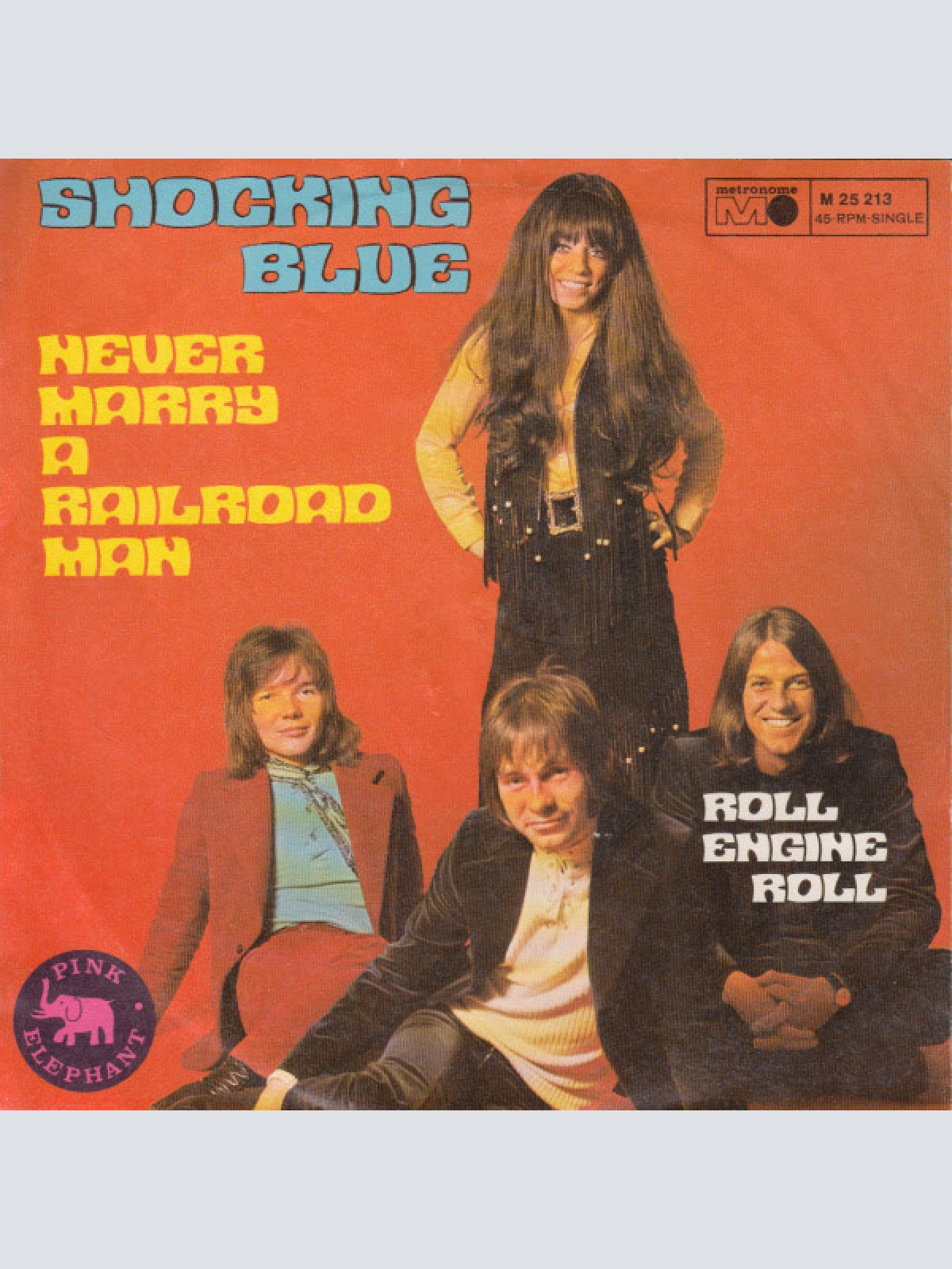 Vinyl / Shocking Blue - Never Marry A Railroad Man