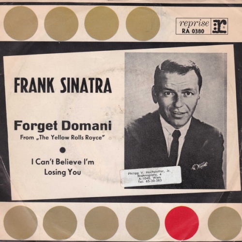 Vinyl / Frank Sinatra - Forget Domani / I Can't Believe I'm Losing You