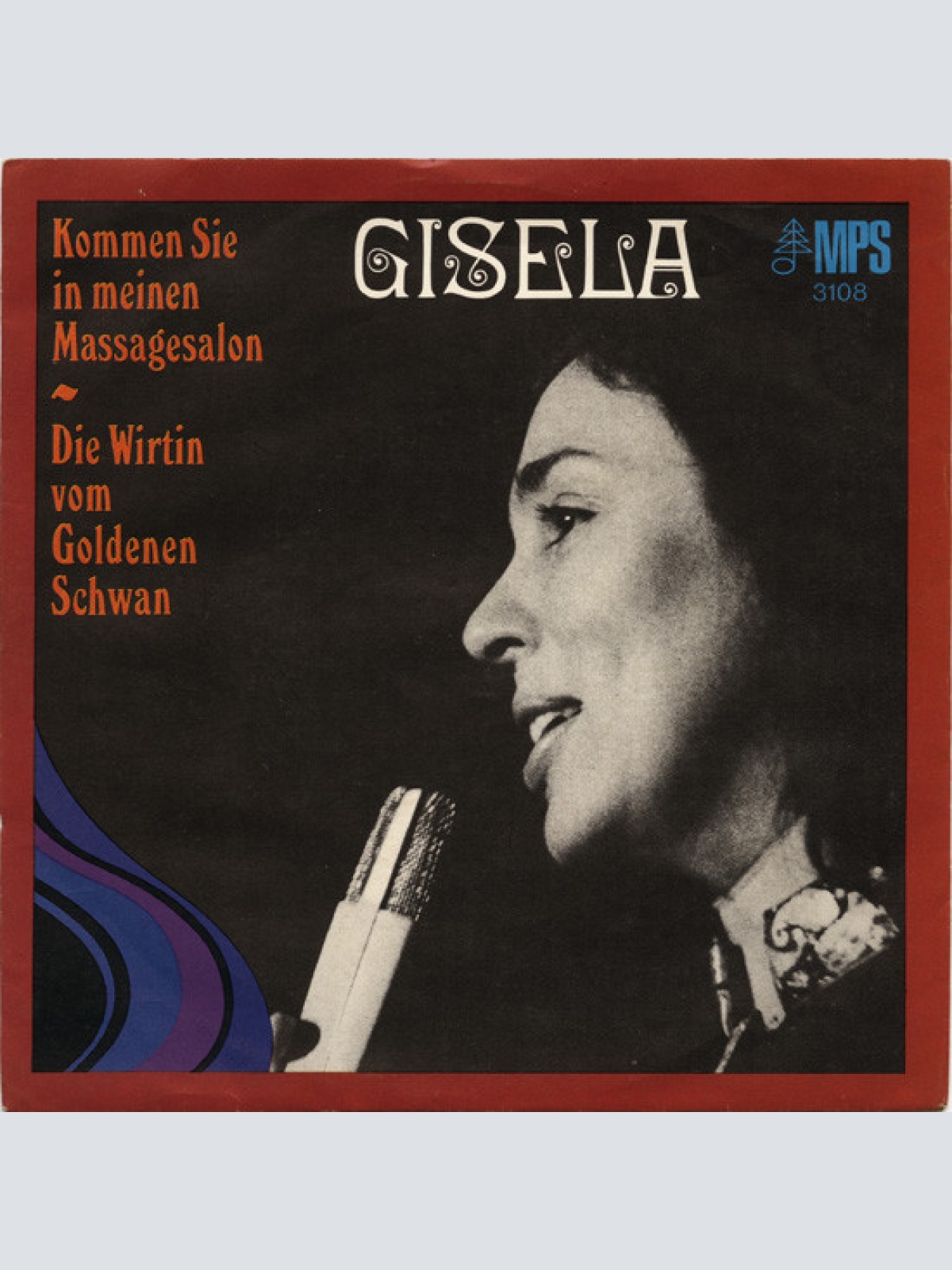 Vinyl / Gisela* - Kommen Sie In Meinen Massagesalon / Die Wirtin Vom Goldenen Schwan