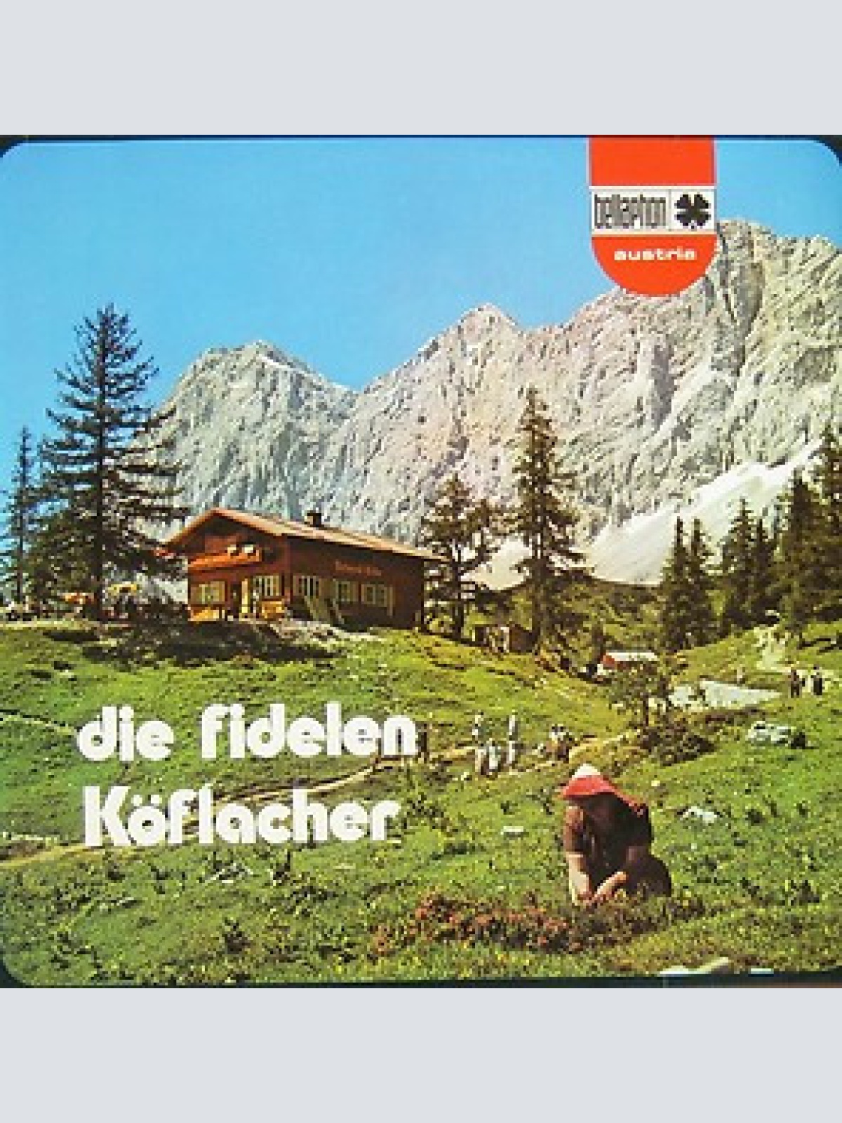 Vinyl / Die Fidelen Köflacher - Die Fidelen Köflacher