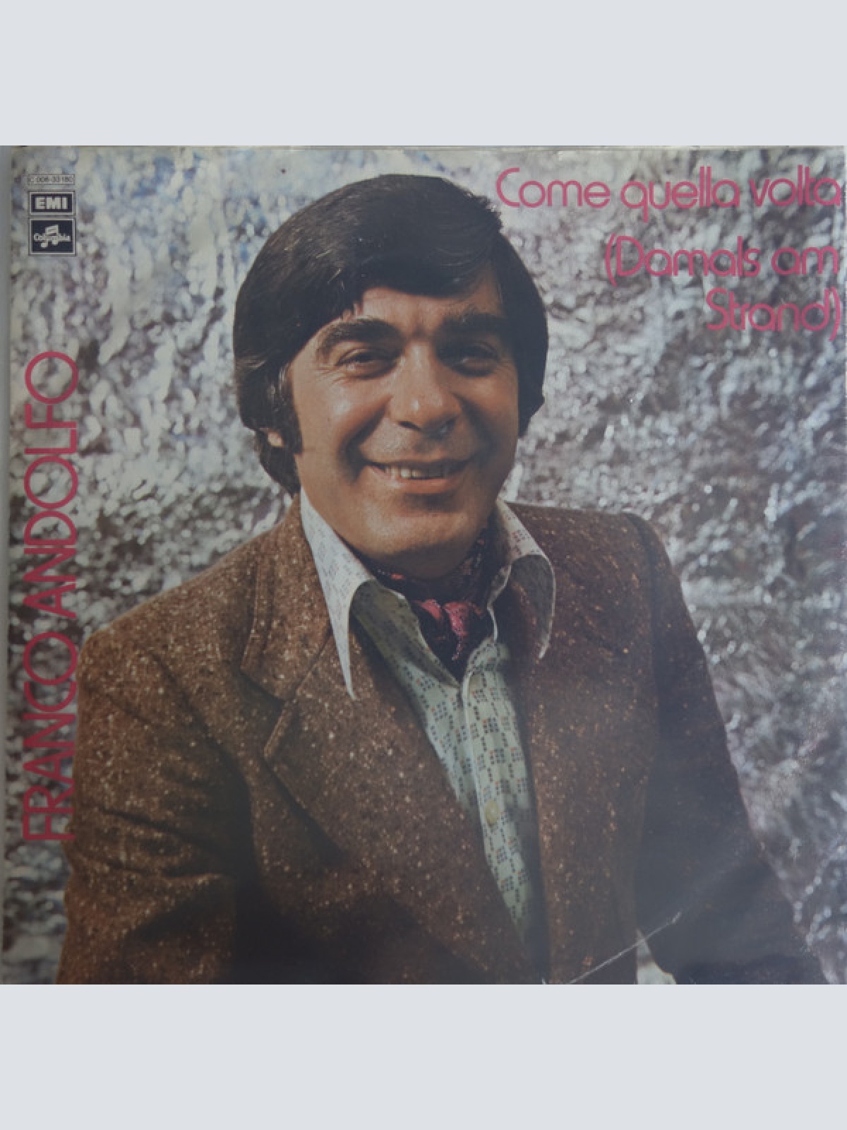 Vinyl / Franco Andolfo - Ciao Amici Ciao / Come Quella Volta (Damals Am Strand)