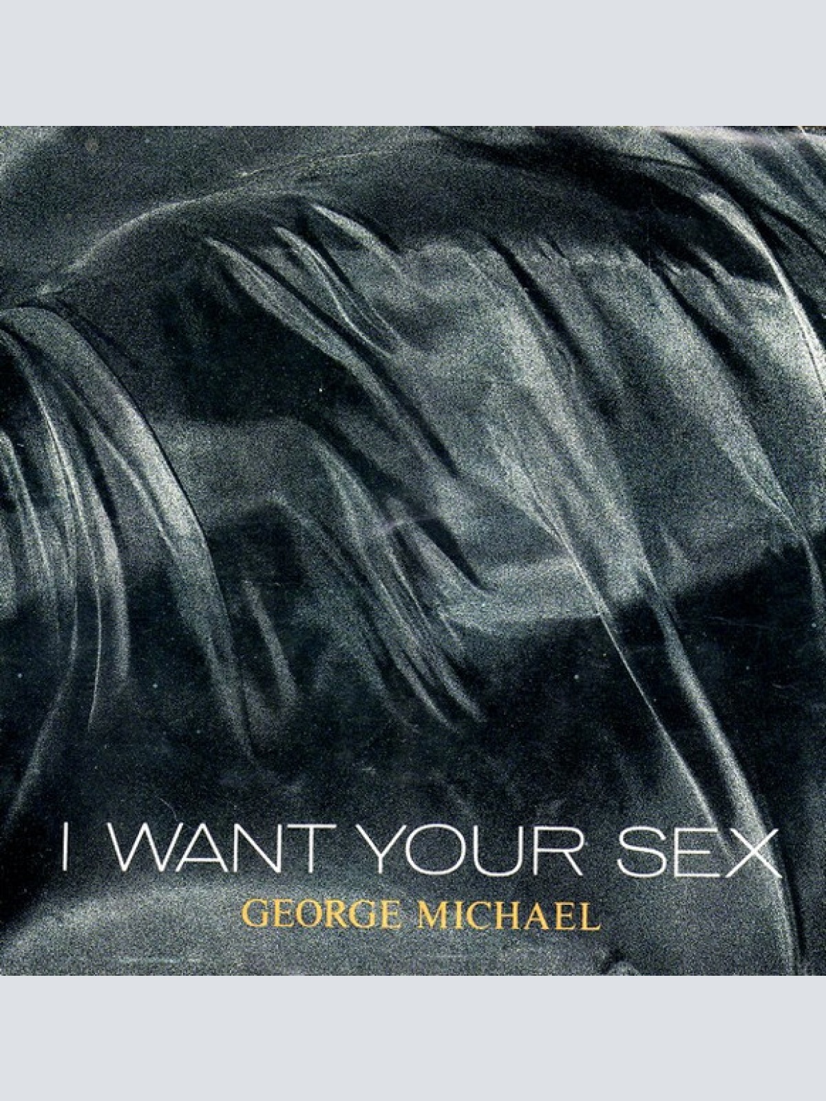 Vinyl / George Michael - I Want Your Sex