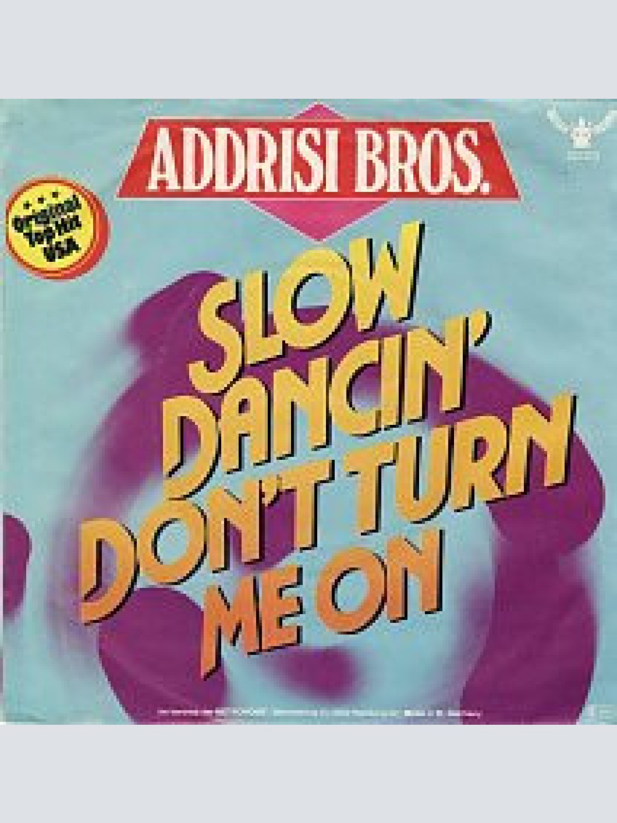 Vinyl / Addrisi Bros.* - Slow Dancin' Don't Turn Me On